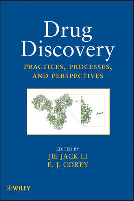 Drug Discovery &ndash; Practice, Processes and Perspectives - JJ Li