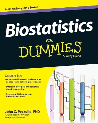 Biostatistics For Dummies - John C. Pezzullo