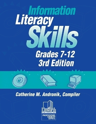 Information Literacy Skills, Grades 7-12, 3rd Edition - 