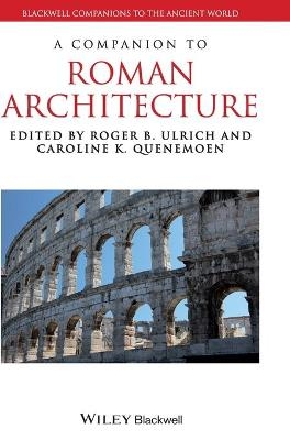 A Companion to Roman Architecture - 