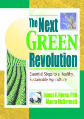 The Next Green Revolution - Raymond P Poincelot, Jim Horne, Maura McDermott