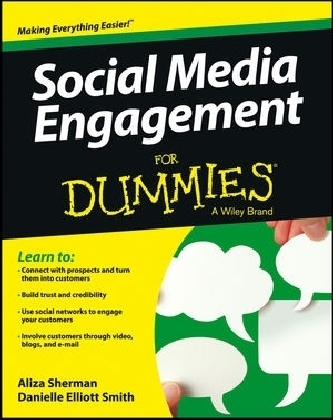 Social Media Engagement For Dummies - Aliza Sherman, Danielle Elliott Smith