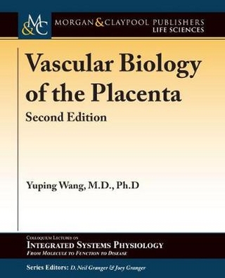 Vascular Biology of the Placenta