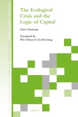 The Ecological Crisis and the Logic of Capital