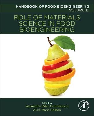 Role of Materials Science in Food Bioengineering - 