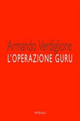 L'operazione guru - Armando Verdiglione