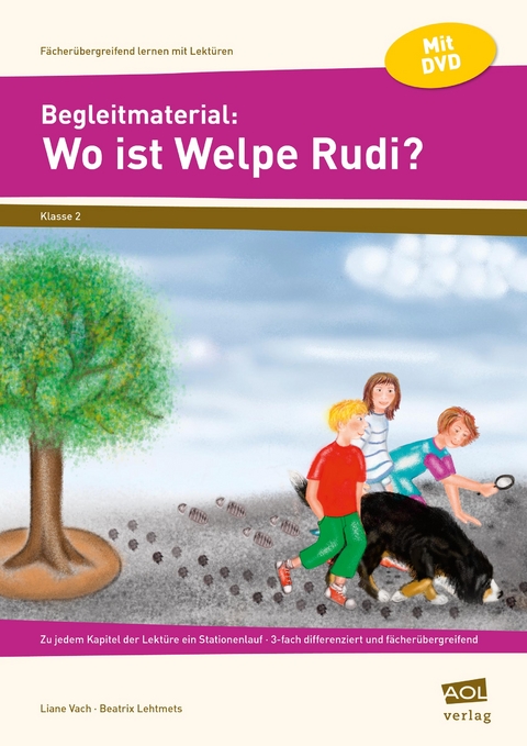 Begleitmaterial: Wo ist Welpe Rudi? - Beatrix Lehtmets - Liane Vach