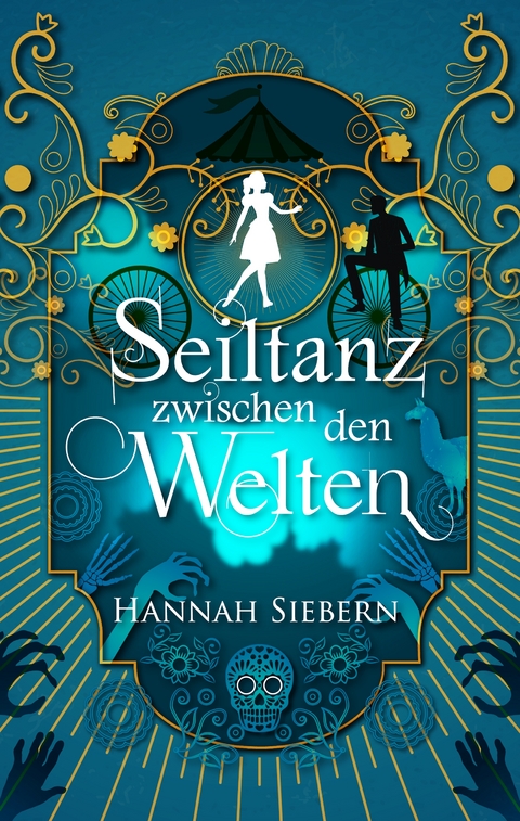 Seiltanz zwischen den Welten - Hannah Siebern