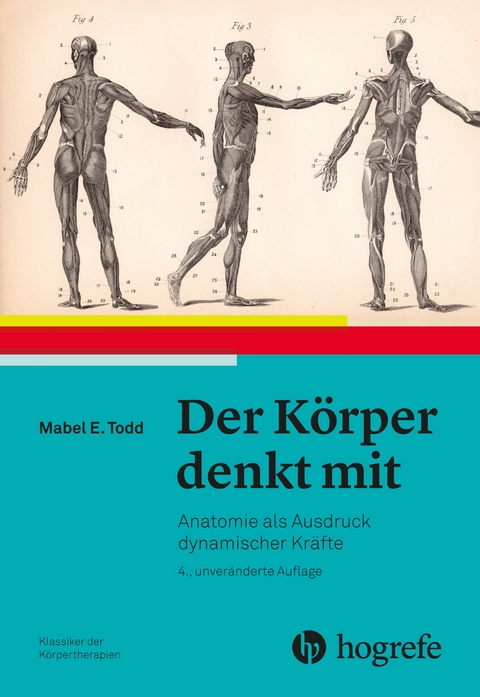 Der K&ouml;rper denkt mit - Mabel Elsworth Todd