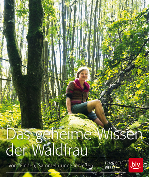 Das geheime Wissen der Waldfrau - Wolfgang Funke