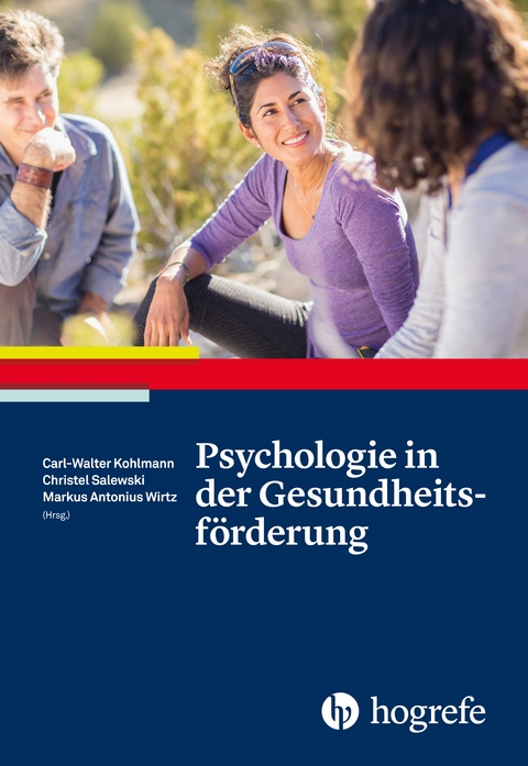 Psychologie in der Gesundheitsf&ouml;rderung - 