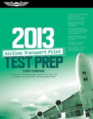 Airline Transport Pilot Test Prep 2013 -  Aviation Supplies & Inc. Academics