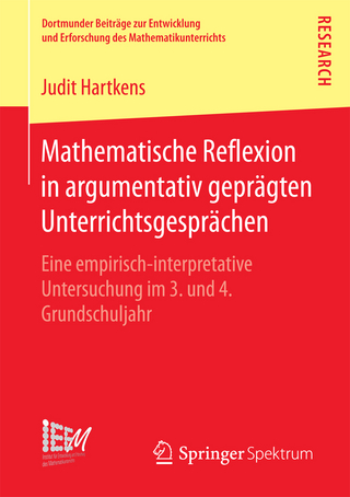 Mathematische Reflexion in argumentativ geprägten Unterrichtsgesprächen