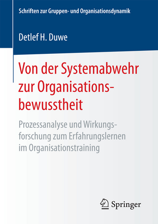 Von der Systemabwehr zur Organisationsbewusstheit