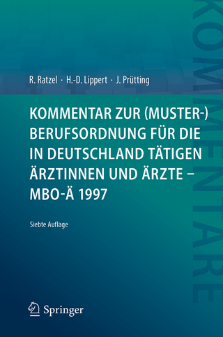 Kommentar zur (Muster-)Berufsordnung für die in Deutschland tätigen Ärztinnen und Ärzte – MBO-Ä 1997
