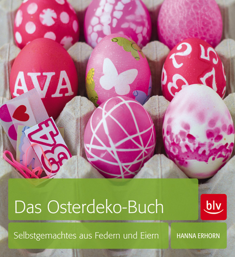 Das Osterdeko-Buch - Hanna Erhorn
