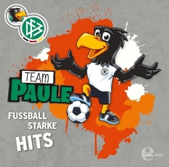 Team Paule - Liederalbum - Fu&szlig;ball starke Hits, 1 Audio-CD