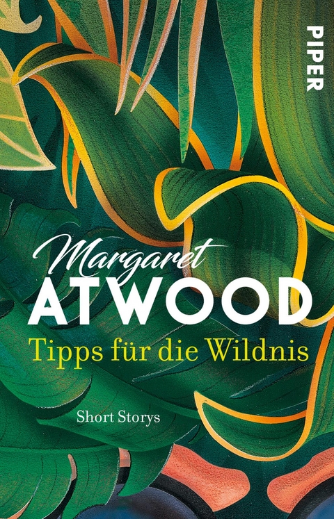 Tipps f&uuml;r die Wildnis - Margaret Atwood