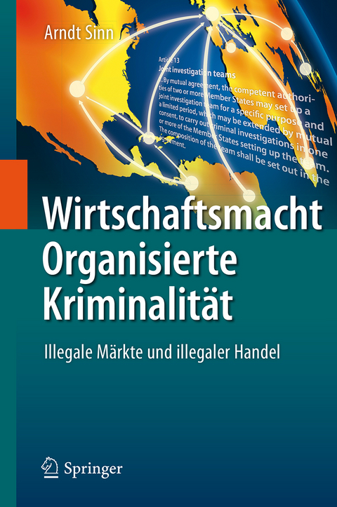 Wirtschaftsmacht Organisierte Kriminalit&auml;t - Arndt Sinn