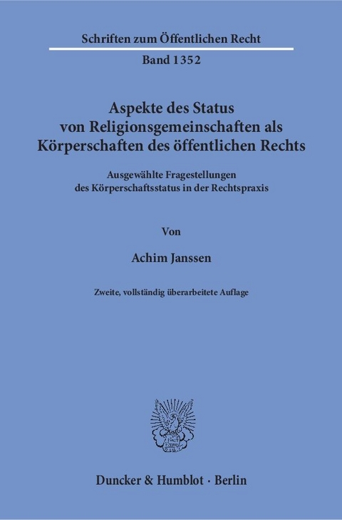 Aspekte des Status von Religionsgemeinschaften als K&ouml;rperschaften des &ouml;ffentlichen Rechts. - Achim Janssen