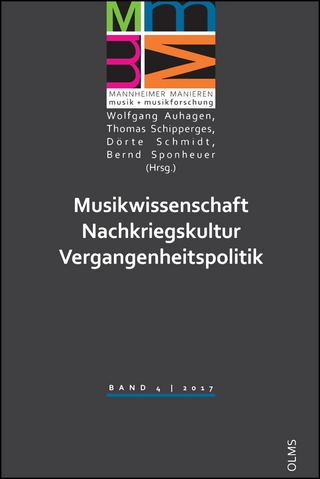Musikwissenschaft – Nachkriegskultur – Vergangenheitspolitik