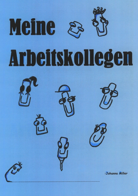 Meine Arbeitskollegen - Johanna Miller
