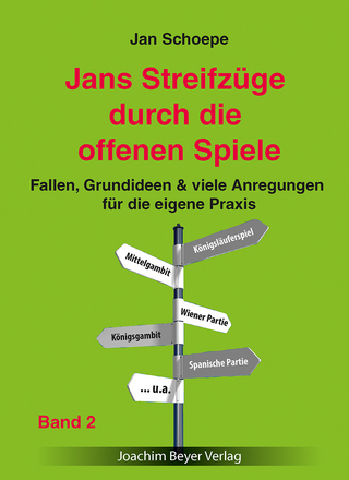 Jans Streifzüge durch die offenen Spiele Band 2