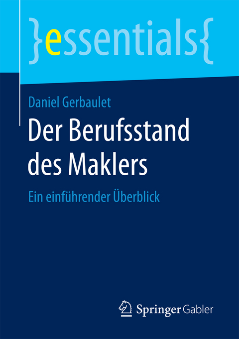 Der Berufsstand des Maklers - Daniel Gerbaulet