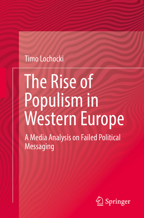 The Rise of Populism in Western Europe - Timo Lochocki