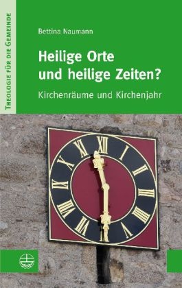 Heilige Orte und heilige Zeiten? - Bettina Naumann