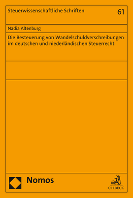 Die Besteuerung von Wandelschuldverschreibungen im deutschen und niederländischen Steuerrecht