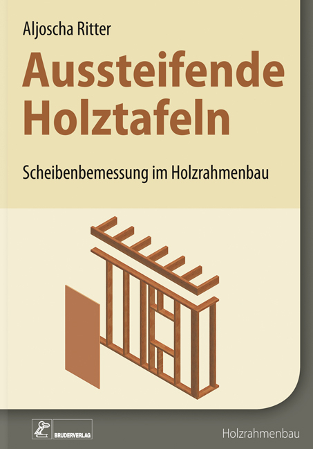 Aussteifende Holztafeln - Aljoscha Ritter