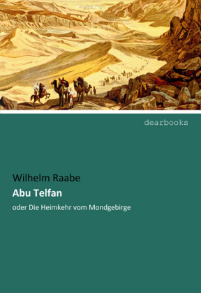 Abu Telfan - Wilhelm Raabe