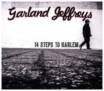 14 Steps To Harlem, 1 Audio-CD - Garland Jeffreys
