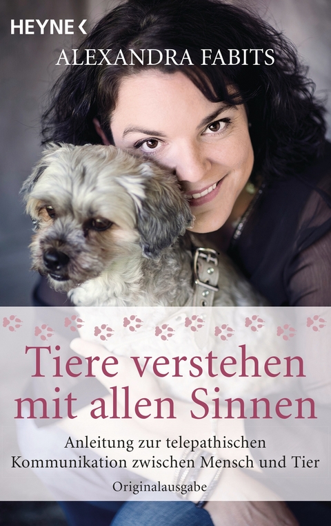 Tiere verstehen mit allen Sinnen - Alexandra Fabits