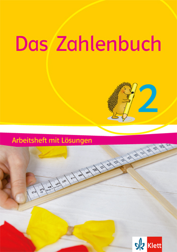 Das Zahlenbuch 2 - Erich CH. Wittmann, Gerhard N. M&uuml;ller, Marcus N&uuml;hrenb&ouml;rger, Ralph Schwarzkopf, Melanie Bischoff, Daniela G&ouml;tze, Birgit He&szlig;