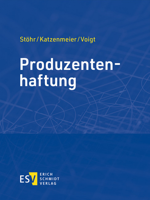 Produzentenhaftung - Einzelbezug - Karlheinz St&ouml;hr, Christian Katzenmeier, Tobias Voigt