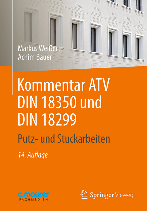 Kommentar ATV DIN 18 350 und DIN 18 299 - Markus Wei&szlig;ert, Achim Bauer
