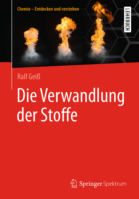 Die Verwandlung der Stoffe - Ralf Gei&szlig;