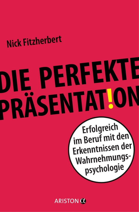 Die perfekte Präsentation - Nick Fitzherbert