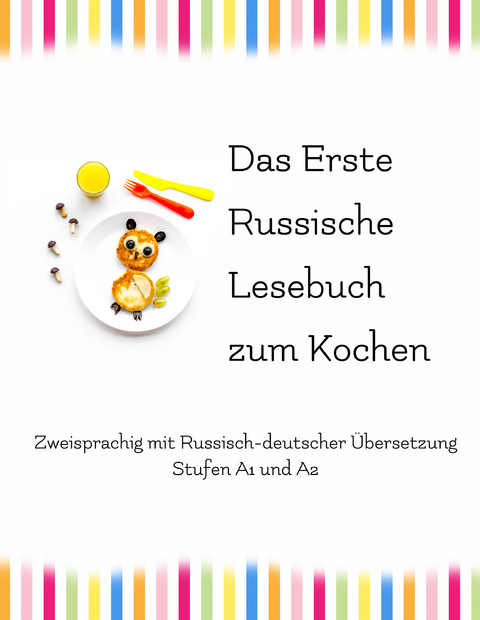 Das Erste Russische Lesebuch zum Kochen, m. 25 Audio -  Audiolego