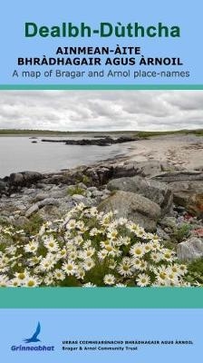 Dealbh-Dùthcha: Ainmean-Àite Bhràdhagair agus Àrnoil