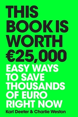 This Book is Worth &euro;25,000 - Karl Deeter, Charlie Weston