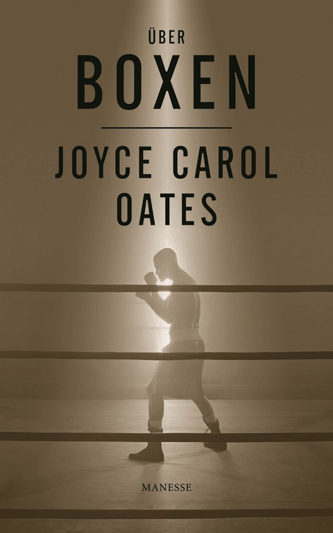 &Uuml;ber Boxen - Joyce Carol Oates