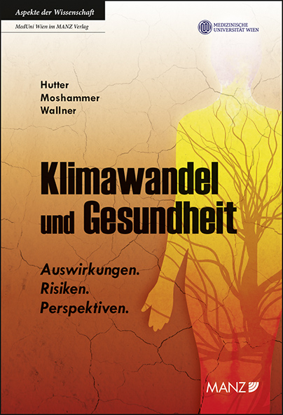 Klimawandel und Gesundheit - Hans-Peter Hutter, Hanns Moshammer, Peter Wallner