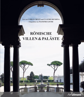 R&ouml;mische Villen und Pal&auml;ste - Claudio Rendina, Carlo Cresti