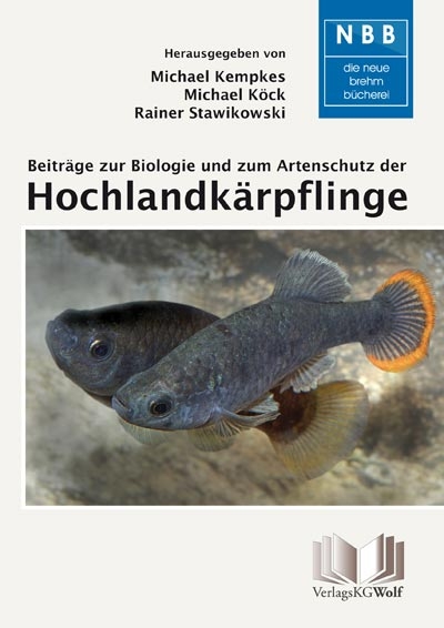 Beiträge zur Biologie und zum Artenschutz der Hochlandkärpflinge - 