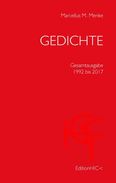 Gedichte - Marcellus M. Menke