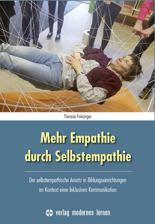 Mehr Empathie durch Selbstempathie