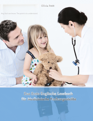 Das Erste Englische Lesebuch für Medizinische Fachangestellte